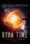 [Time Wars Last Forever 01] • Ryan Time